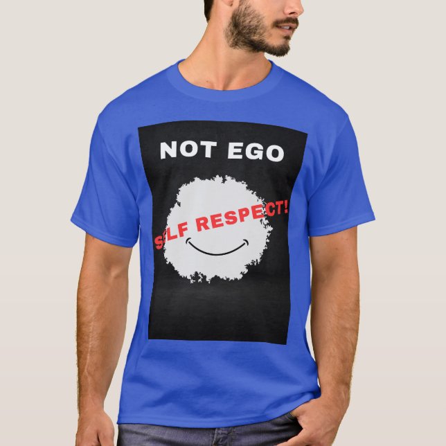 Camiseta sin autorespeto (Anverso)