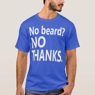 Camiseta Sin barba no GRACIAS blanco