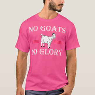 Camiseta Sin cabras sin gloria