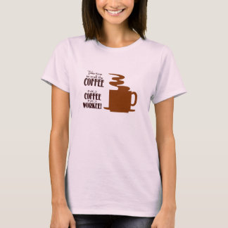 Camiseta Sin café sin trabajo