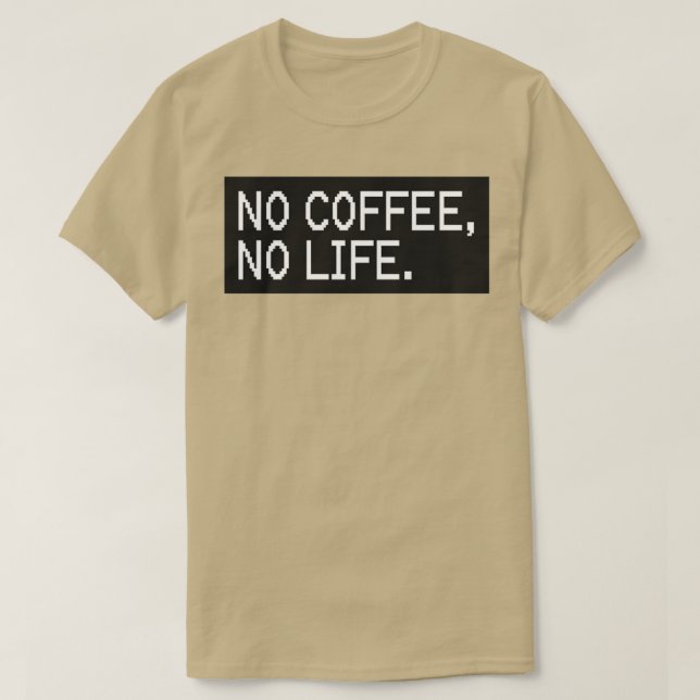 Camiseta Sin café sin vida (Diseño del anverso)