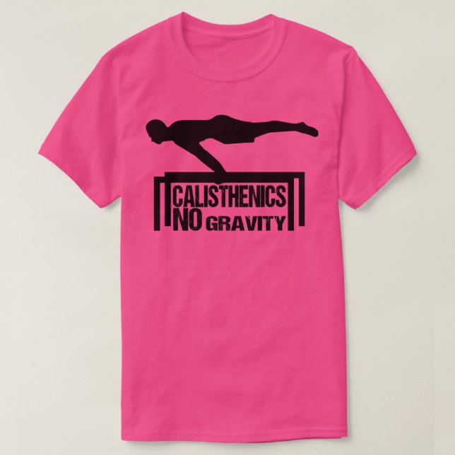 Camiseta Sin Calisthenics de gravedad (Diseño del anverso)