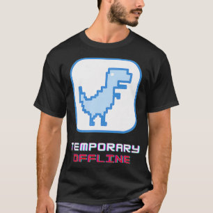 Camiseta Sin conexión a Internet Dinosaur Geeky Nerd Pixel 