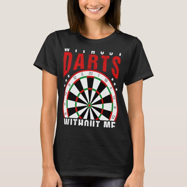 Camiseta Sin Dardos Sin Mí Me Darío (Anverso)