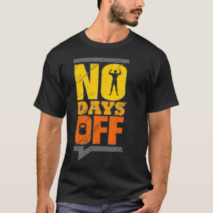 Camiseta Sin días libres