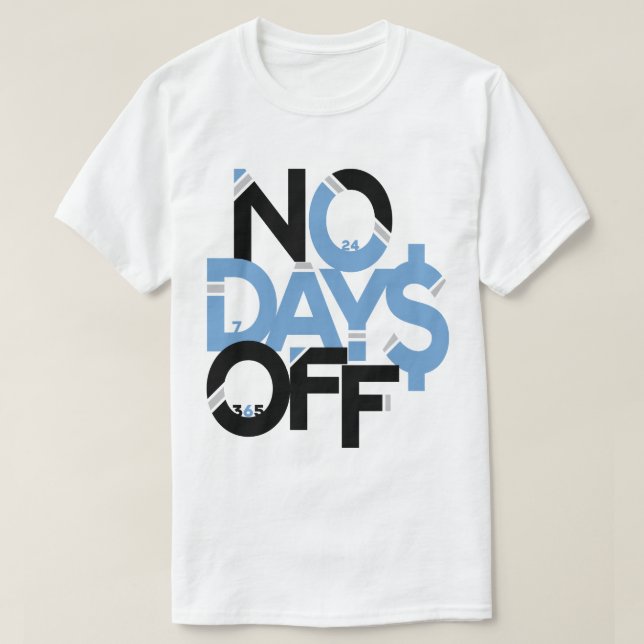 Camiseta Sin días libres de ropa: azul y blanco de luz negr (Diseño del anverso)