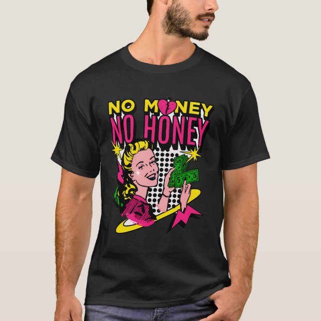 Camiseta Sin dinero retro sin miel (Anverso)