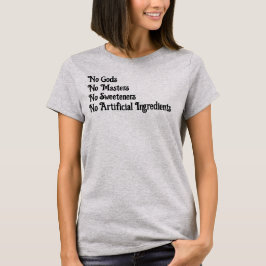 Camiseta Sin dioses, sin máster, también, unas cuantas cosa