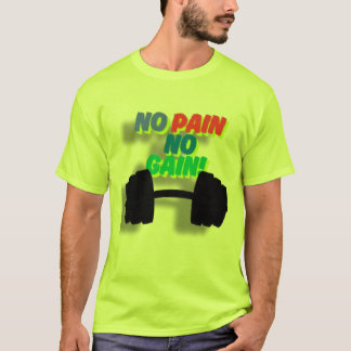 Camiseta sin dolor ni ganancia