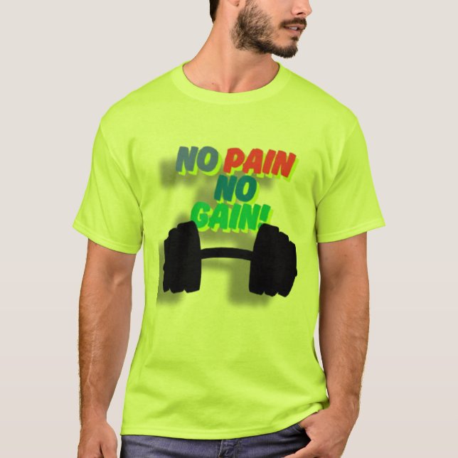 Camiseta sin dolor ni ganancia (Anverso)