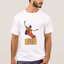 Camiseta Sin dolor ni ganancia