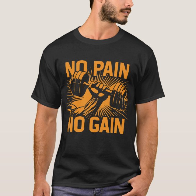 Camiseta Sin dolor, sin ganancia (Anverso)