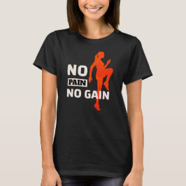 Camiseta Sin Dolor Sin Ganancia Cita Motivadora