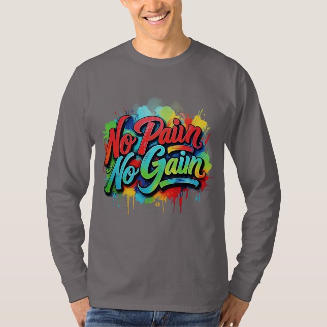 Camiseta Sin dolor, sin motivación colorida de ganancia (Anverso)