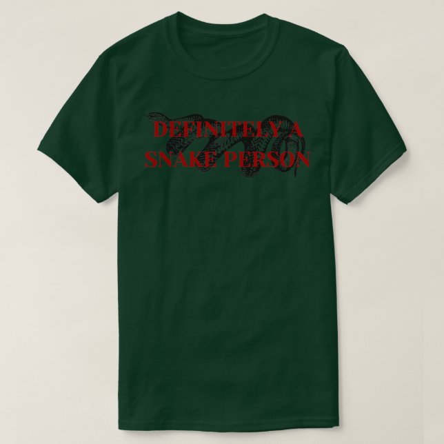 Camiseta Sin Duda Una Persona Snicina Divertida Herpetóloga (Diseño del anverso)