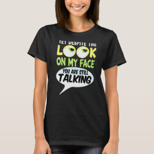 Camiseta Sin Embargo, A Pesar De La Mirada En Mi Cara, Toda