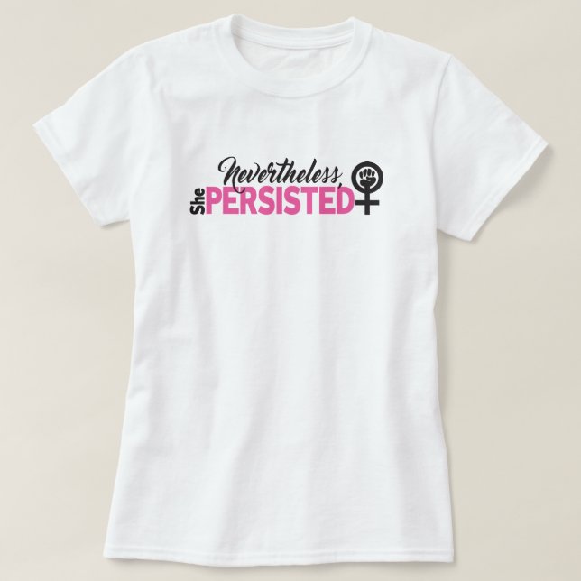 Camiseta Sin Embargo Ella Persistió (Diseño del anverso)