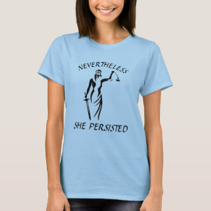 Camiseta "Sin embargo, ella persistió" con la justicia