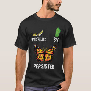 Camiseta Sin Embargo, Persistió El Ciclo De Vida De La Meta