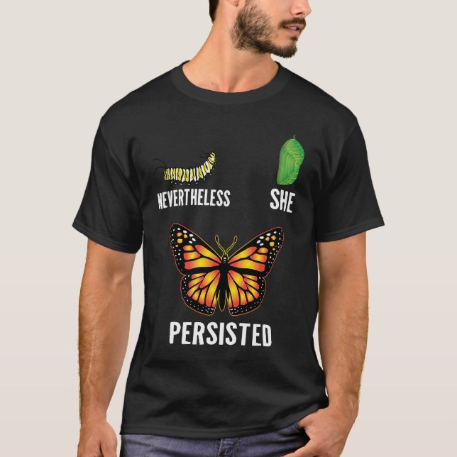 Camiseta Sin Embargo, Persistió El Ciclo De Vida De La Meta (Anverso)