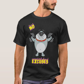 Camiseta Sin Excusas Motivación De Gimnasio Chiste