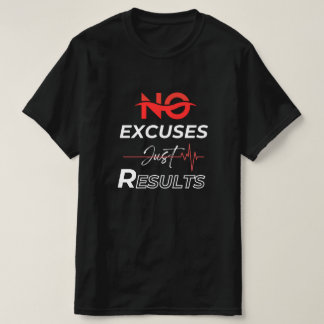 Camiseta Sin excusas solo resultados