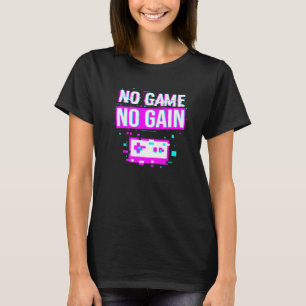 Camiseta Sin juego sin ganancia Videojuego de píxeles