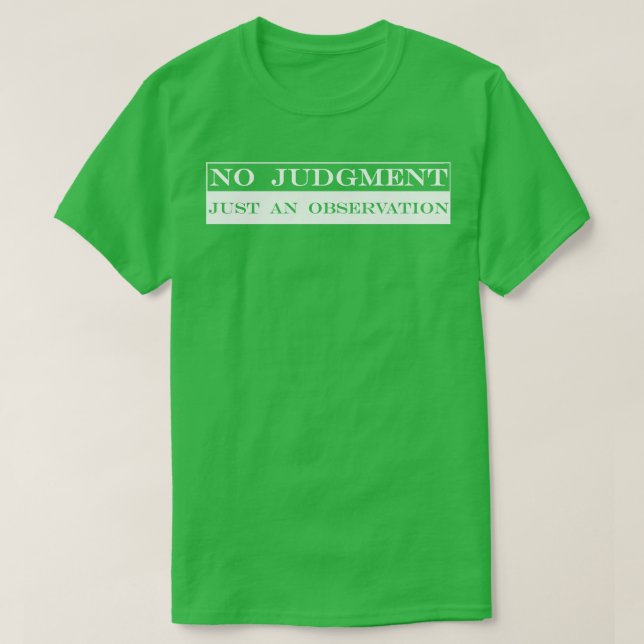 Camiseta sin juicio, sólo una observación (Diseño del anverso)