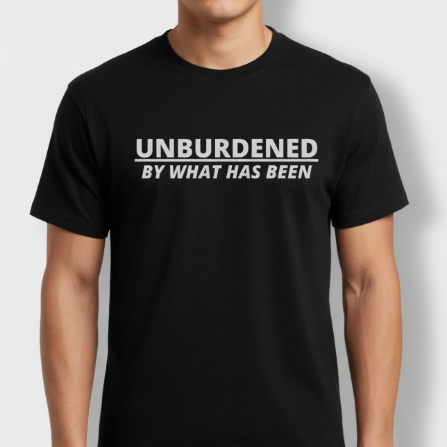 Camiseta Sin la carga de lo que ha sido (Subido por el creador)