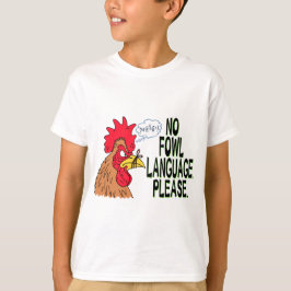 Camiseta Sin lenguaje de aves de corral