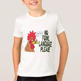 Camiseta Sin lenguaje de aves de corral