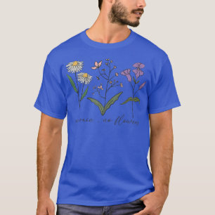 Camiseta Sin lluvia sin flores Florecimiento Motivación de 