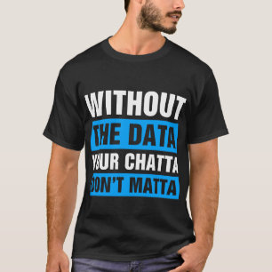 Camiseta Sin Los Datos, Los Psicólogos De Las Escuelas Dive