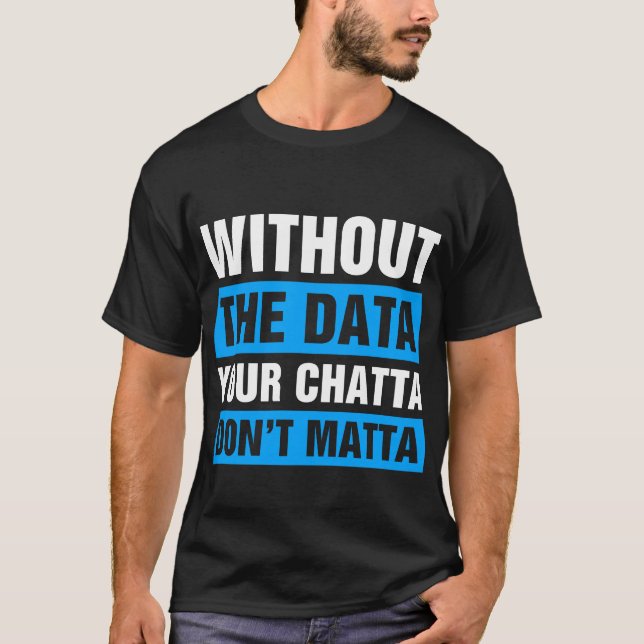 Camiseta Sin Los Datos, Los Psicólogos De Las Escuelas Dive (Anverso)