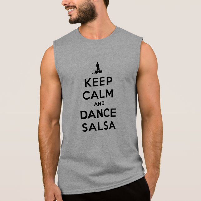 Camiseta Sin Mangas Mantenga salsa tranquila y de la danza (Anverso)