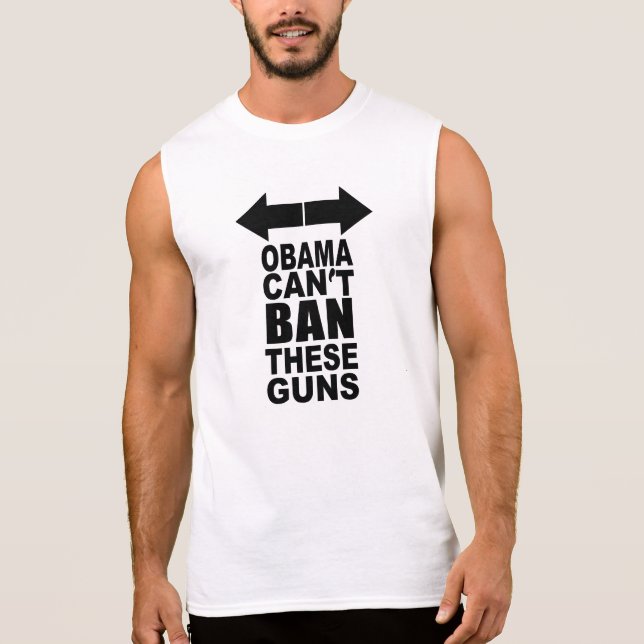 Camiseta Sin Mangas Obama no puede prohibir estos armas (Anverso)