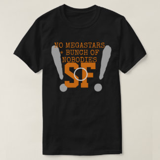 CAMISETA SIN MEGA-ESTRELLAS + NADIE