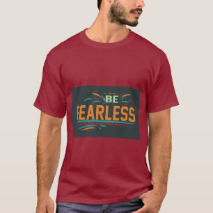 Camiseta sin miedo