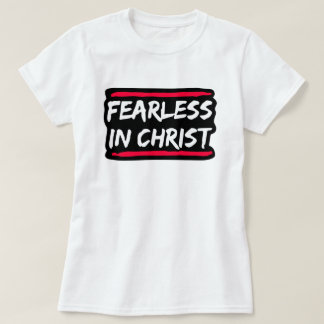 Camiseta Sin miedo en Cristo