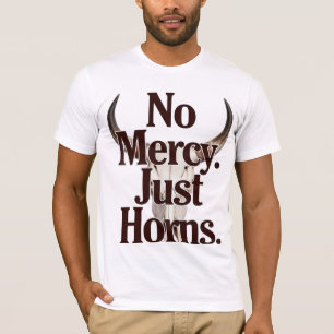 Camiseta Sin Misericordia Solo Cuernos Cráneo de Longhorn B
