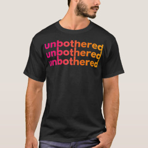Camiseta Sin molestias