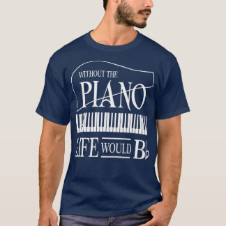Camiseta Sin Música, La Vida Ida Se Daría Un Piano Llano