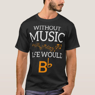 Camiseta Sin Música La Vida Se Bb