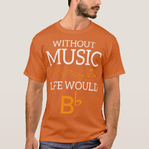 Camiseta Sin Música La Vida Se Bb