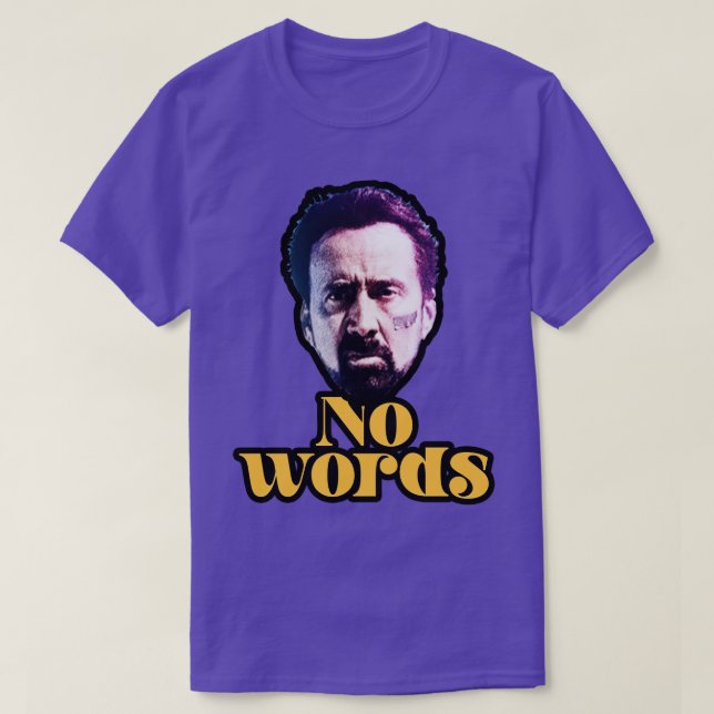 Camiseta Sin palabras Nicolas Cage (Diseño del anverso)
