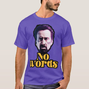 Camiseta Sin palabras Nicolas Cage