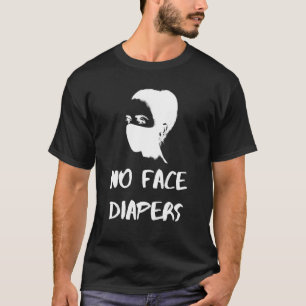 Camiseta Sin pañales de cara - Mujer mascara, curación del 