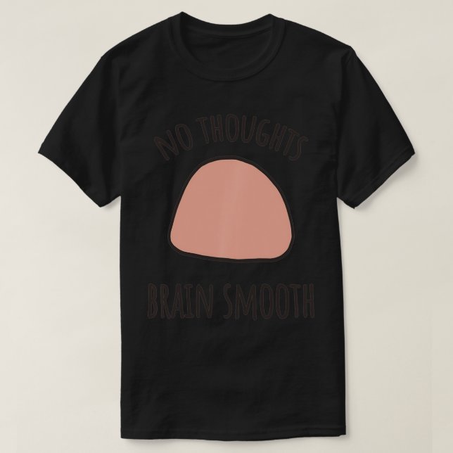 Camiseta Sin pensamientos Meme divertidísimo sobre Internet (Diseño del anverso)