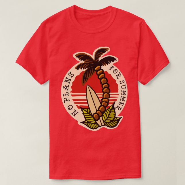 Camiseta sin planes para el verano2 (Diseño del anverso)