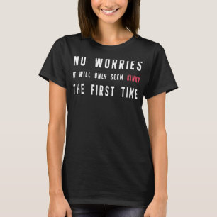 Camiseta Sin Preocupaciones Sólo Parecerá Incómodo La Prime